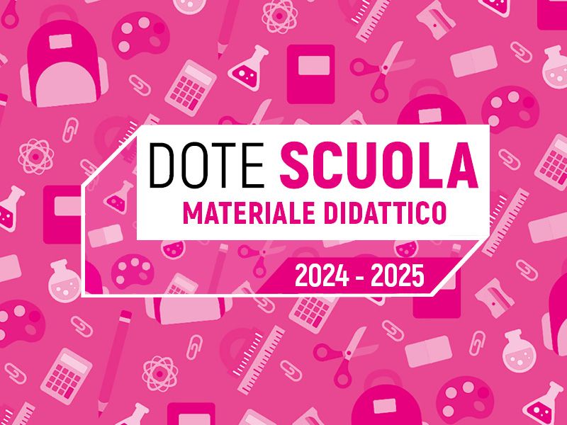 Immagine di copertina per Dote Scuola  Componente materiale didattico per lanno scolastico e formativo 2024/25 e borse di studio 2023/24